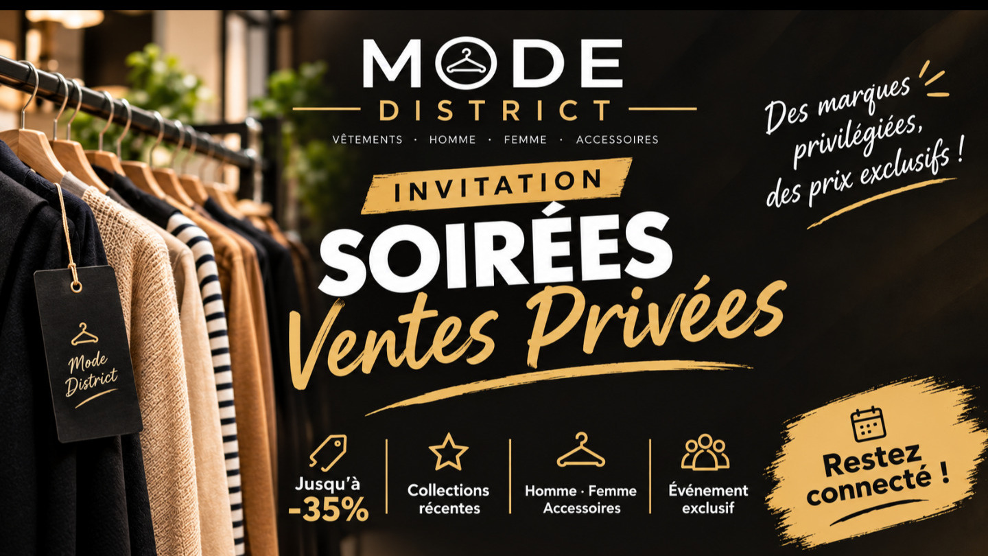 Mode District : soirées ventes privées et promotions